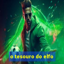 o tesouro do elfo